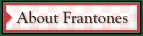 About Frantones