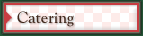 Catering